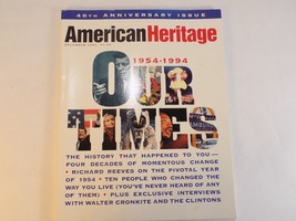 AMERICAN HERITAGE MAGAZINE 1994 45/8 DECEMBER 40TH ANNIVERSARY ISSUE OUR... - $4.94