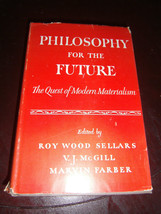 Philosophy For The Future, Quest For Materialism, Sellers, McGill, Farber 1949  - £5.93 GBP