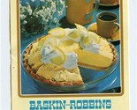 Baskin Robbins 1975 Ice Cream Show Off Prize Winning Recipes Brochure  - $11.88