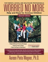 Worried No More: Help and Hope for Anxious Children (Paperback) VG Cond - $9.69