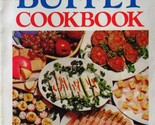 The Great American Buffet Cookbook by Proctor Littlewood / 1979 Cookbook - $1.13