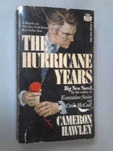 The Hurricane Years [Paperback] CAMERON HAWLEY - £14.44 GBP