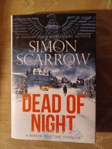 Dead Of Night By Simon Scarrow Berlin Wartime Thriller 1st Edition 2024... - £13.45 GBP