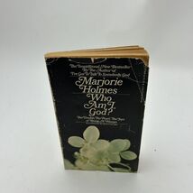 Marjorie Holmes Who am I God Doubt Fears Joys Being Woman Mother Prayer ... - $4.82