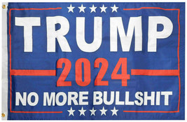 Trump 2024 No More Bs Bull$Hit Blue 3X5 3&#39;X5&#39; 68D Woven Poly Nylon Flag Banner - £18.52 GBP