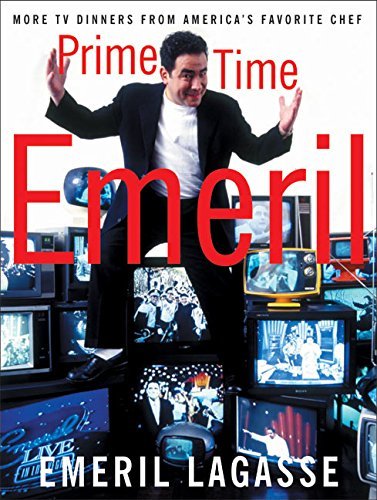 Prime Time Emeril: More TV Dinners From America's Favorite Chef Lagasse, Emeril - $7.51