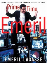 Prime Time Emeril: More TV Dinners From America&#39;s Favorite Chef Lagasse,... - $7.91