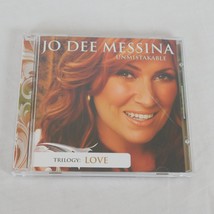 Jo Dee Messina Unmistakable Love CD 2010 Country Because You Love Me Hard Life - £4.68 GBP