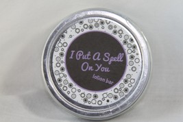 Lotion Bar (new) I PUT A SPELL ON YOU - 1.2 OZ. - £10.17 GBP