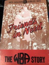 FRIENDS in NEED, The WBA Story A Canadian Epic in Fraternalism Ukrainian - £7.07 GBP