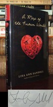 Sandell, Lisa Ann A Map Of The Known World Signed 1st 1st Edition 1st Printing - £43.24 GBP