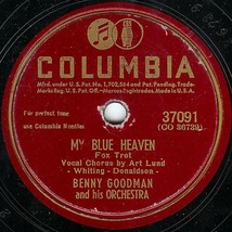 Columbia 78 #37091 - &quot;My Blue Heaven&quot; - Benny Goodman &amp; Art Lund - £3.15 GBP