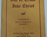 Out of Crime Into Christ by Billy Roberts Evangelist Religious Conversio... - $19.79