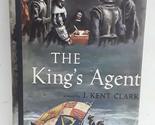 The King&#39;s Agent [Unknown Binding] J. Kent Clark - $4.92