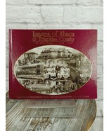 Images of Ithaca &amp; Tompkins County The Early Years The Ithaca Journal 20... - $24.19