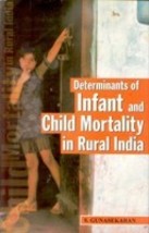 Determinants of Infant and Child Mortality in Rural India [Hardcover] - £21.21 GBP