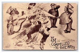 Comic Prohibition Police I Am Compelled To Take Water UNP DB Postcard B18 - £14.99 GBP