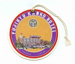 Fujiyu Kanko Hotel Luggage Tag with String Nagoya Japan - $11.88