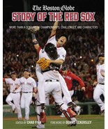 Boston Globe Story of the Red Sox : More Than a Century of Championships... - $12.38