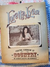 You&#39;re Cookin&#39; It Country Loretta Lynn (2004 HC/DJ) - £18.93 GBP