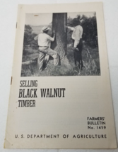 Selling Black Walnut Timber 1948 Farmers&#39; Bulletin Booklet 1459 USDA Photos - £17.72 GBP