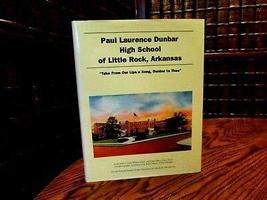 Paul Laurence Dunbar High School of Little Rock, Arkansas, Faustine C Jones-Wils - £45.74 GBP