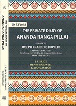 The Private Diary Of Ananda Ranga Pillai Dubash To Joseph Francois D [Hardcover] - £297.04 GBP