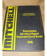 MITCHELL 1976 TRANSMISSION SERVICE &amp; REPAIR IMPORTED CARS &amp; TRUCKS - £11.65 GBP