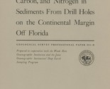 Calcium...Sediments from Drill Holes on the Continental Margin off Florida - £6.31 GBP