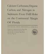 Calcium...Sediments from Drill Holes on the Continental Margin off Florida - £5.39 GBP