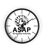 Wall Clock &quot;Always Stop and Pray&quot; - $34.99