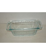 Pyrex Clear Glass Baking Loaf Pan 213 (01) 1.5 Quart 1.4 Liter (Excellent) - £22.90 GBP