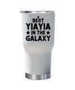 Best Yiayia In The Galaxy Tumbler 30oz Funny Tumblers Christmas Gift For... - $29.65