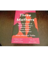 Three Mothers: How the Mothers of... by Tubbs, Anna Malaika Paperback / ... - $101.61 MXN