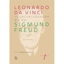 Leonardo da Vinci ve Cocuklugundan Bir Ani [Paperback] Sigmund Freud - $12.99