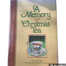 A Memory of Christmas Tea Tom Hegg 1999 Hardcover Dust Jacket Warren Hanson - £7.91 GBP