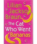The Cat Who Went Bananas [Hardcover] Lilian Jackson Braun - $12.19 CAD