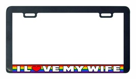 I love my wife Gay Lesbian pride rainbow LGBTQ license plate frame - £6.32 GBP