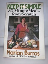 Marian Burros KEEP IT SIMPLE  1st Edition 1st Printing - $11.88
