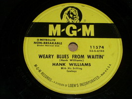 Hank Williams Weary Blues From Waitin I Can&#39;t Escape 78 Rpm Phono Record MGM - £19.58 GBP