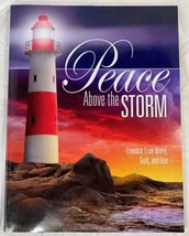 Peace above the Storm: Freedom from Worry, Guilt and Fear by Ellen White 1994 PB - £4.74 GBP