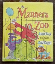 The Manners Zoo by Susan Bond HB DJ 1969 - $15.00