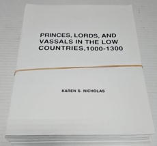 Princess, Lords, And Vassals In Low Countries, 1000-1300 By Karen S. Nicholas - £23.97 GBP