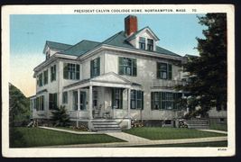 1929 Pres. CALVIN COOLIDGE HOME NORTHHAMPTON MASS * mailed to Catalina I... - $4.95