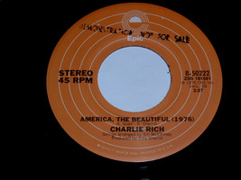 Charlie Rich America The Beautiful Down By The Riverside 45 Rpm Record Epic Lbl - £12.57 GBP