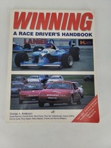 Winning: A Race Driver&#39;s Handbook by George Anderson 1993 Good Used Cond... - $9.55