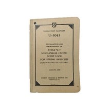 Union Switch &amp; Signal Co Instruction Pamphlet Manual U-5043 Railroad Sig... - £19.67 GBP