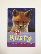 Animal Rescue Rusty by Tina Nolan The Injured Fox Club Scholastic Paperback - £2.46 GBP