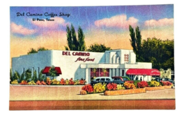 Postcard EL Paso Texas DEL Camino Coffee Shop Highway 80 Roadside Linen C1940s - £2.29 GBP
