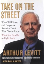 Take on the Street What Wall Street and Corporate America Don&#39;t Want You... - £5.15 GBP